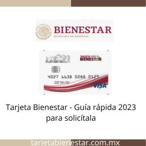 tarjeta bienestar como obtenerla en 2023